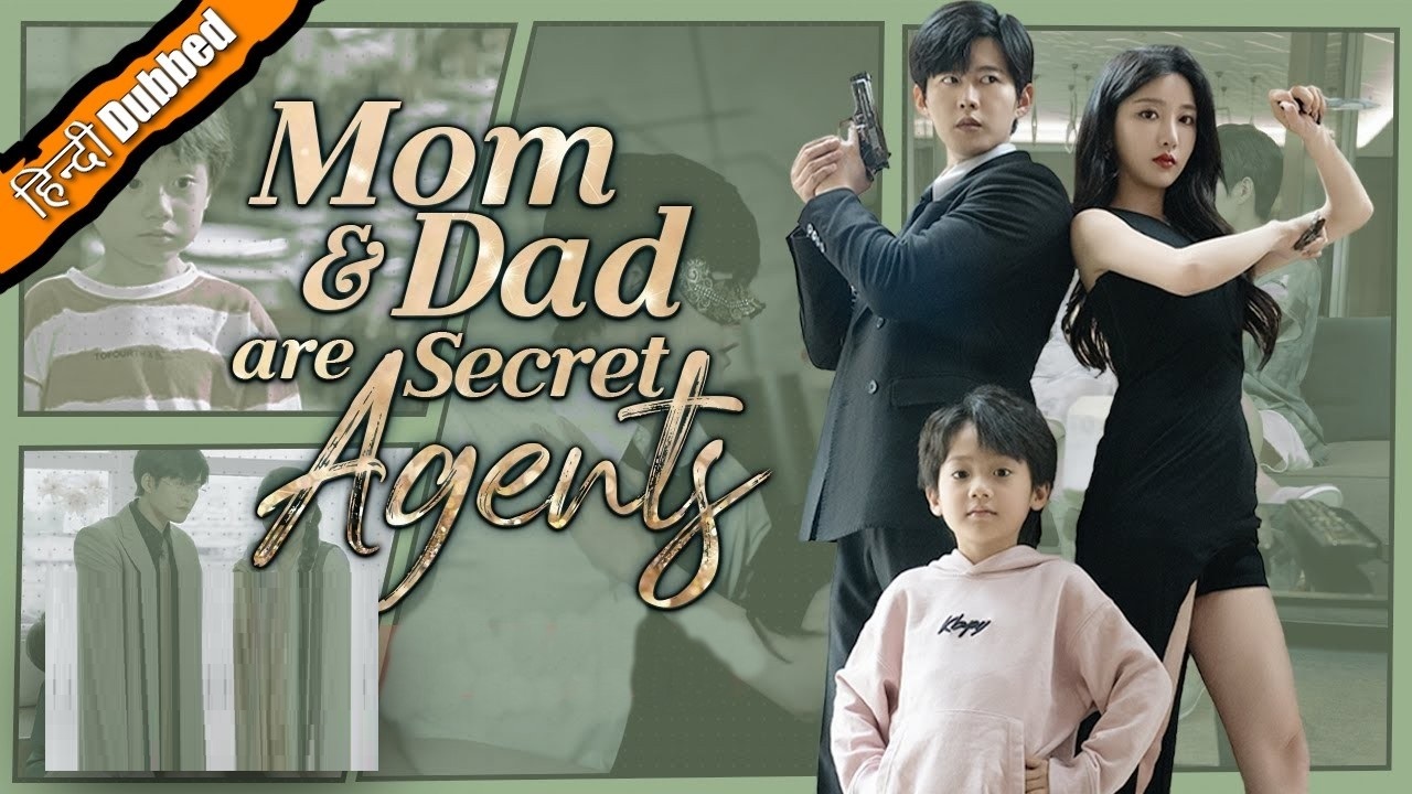 Mom and Dad Are Secret Agents in Hindi Dubbed Mom and Dad Are Secret Agents in Hindi Dubbed